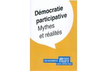Démocratie participative. Mythes et réalités