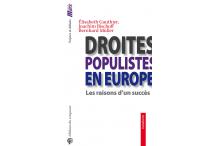 Droites populistes en Europe. Les raisons d'un succès