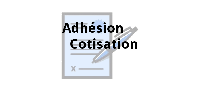 Adhésion/Cotisation