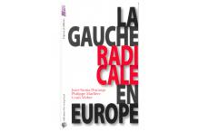 La gauche radicale en Europe